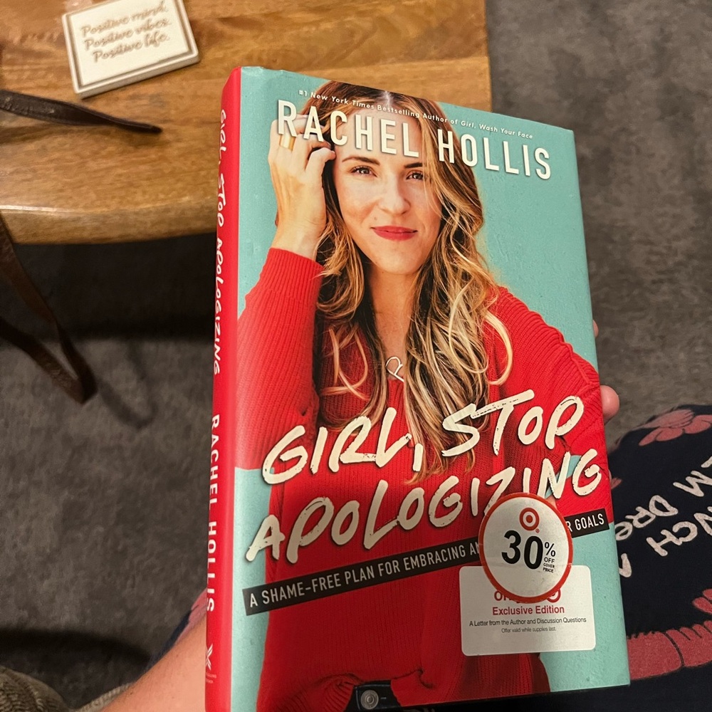 Girl, Stop Apologizing by Rachel Hollis Book